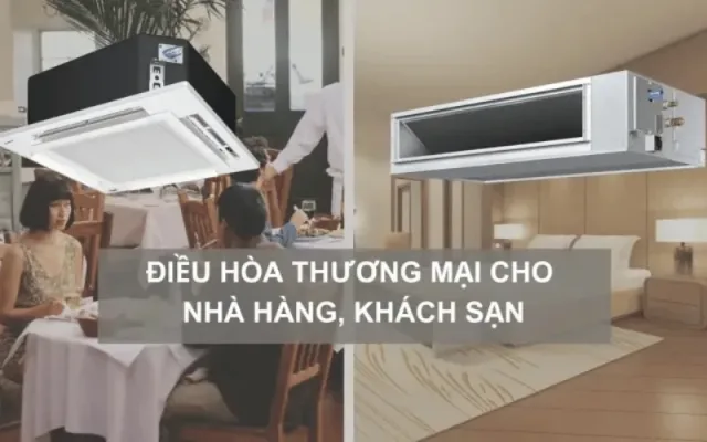 dieu-hoa-thuong-mai-cuc-bo-cho-nha-hang-khach-san